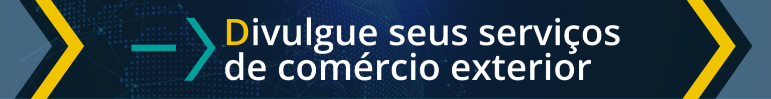 Fundo colorido azul escuro com texto branco em destaque, no qual se lê: "divulgue seus serviços de comércio exterior".