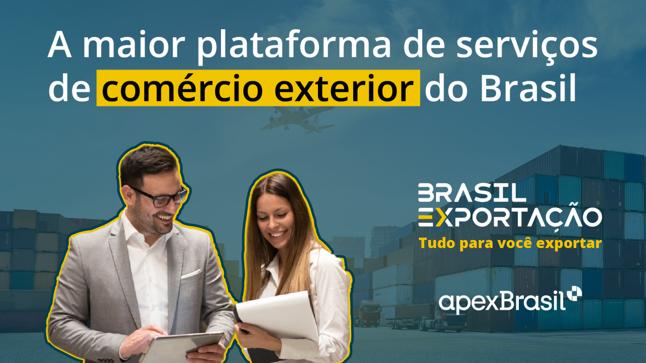 Plataforma Brasil Exportação: mais de 800 serviços de COMEX