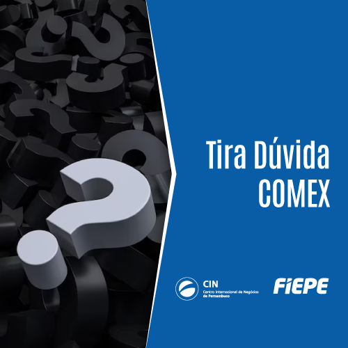  - Tira dúvida COMEX